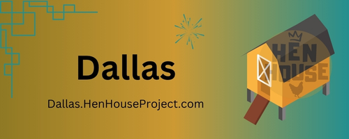 Dallas, Texas - Hen House Project