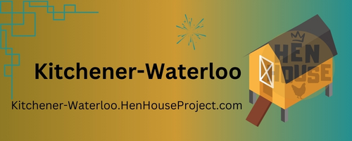Kitchener-Waterloo, Ontario, Canada - Hen House Project